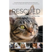 Rescued Volume 2: The Healing Stories of 12 Cats, Through Their Eyes