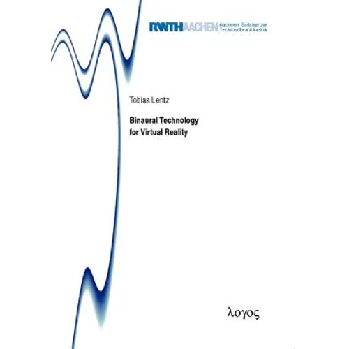 Binaural Technology for Virtual Reality