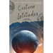 Cistern Latitudes
