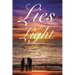 Lies to Light