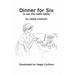 Dinner for Six: A set-the-table fable