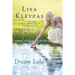 Dream Lake: A Friday Harbor Novel