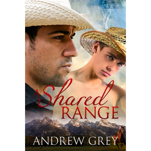 A Shared Range: Volume 1