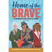 Home of the Brave: An American History Book for Kids: 15 Immigrants Who Shaped U.S. History