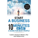 Start a Business in 10 Minutes a Day: A Guide for Busy People: Launch a Startup in Minutes a Day with Minimal Stress (with daily 100-point step by ste