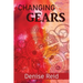 Changing Gears