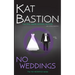 No Weddings