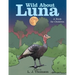 Wild About Luna: A Book for Children
