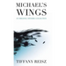 Michael's Wings: Companion to The Angel