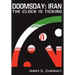 Doomsday: Iran - The Clock is Ticking