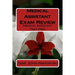 Medical Assistant Exam Review: Medical Assistant Test Prep