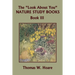 The "Look About You" Nature Study Books, Book III (Yesterday's Classics)