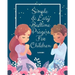 Simple and Easy Bedtime Prayers for Children: bedtime prayers for children