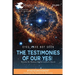 Eyes Have Not Seen - The Testimonies of Our Yes!: #Theyesmovement