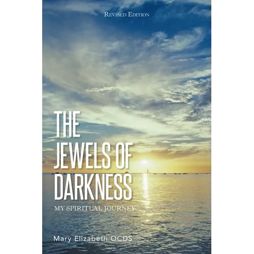 The Jewels of Darkness: My Spiritual Journey