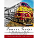 Famous Train Shading Volume 1: Train Grayscale coloring books for adults Relaxation Art Therapy for Busy People (Adult Coloring Books Series, graysca