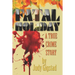 Fatal Holiday: A True Crime Story