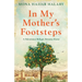 In My Mother's Footsteps: A Palestinian Refugee Returns Home