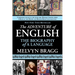 The Adventure of English - New York Times Best Seller: The Biography of a Language