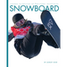 Snowboard: Spanish Edition