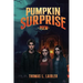 Pumpkin Surprise: Poem (Latest Edition)
