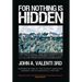 For Nothing Is Hidden: Inspired by One of the Oldest Unsolved Missing Child Cases in U.S. History