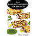 Das Dash-Diätkochbuch Für Jeden Tag: 100 Frische, Gesunde Und Leckere Rezepte