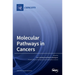 Molecular Pathways in Cancers