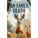 An Early Death
