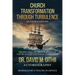 Church Transformation Through Turbulence