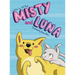 Misty and Luna