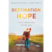 Destination Hope: A Travel Companion When Life Falls Apart