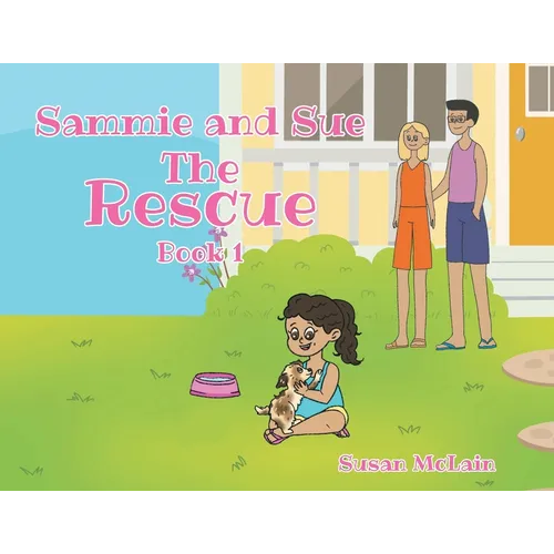Sammie and Sue: The Rescue
