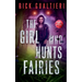 The Girl Who Hunts Fairies