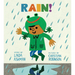 Rain!