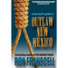 Crime Buff's Guide to Outlaw New Mexico