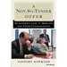 A Not-So-Tender Offer