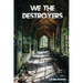 We the Destroyers