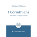1 Corinthians: The Grace-Changed Church: 8-Session Bible Study