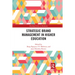 Strategic Brand Management in Higher Education