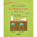 El Primer Café del Día / Before Your Memory Fades