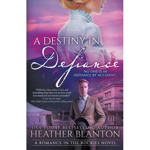 A Destiny in Defiance: A Christian Historical Romance Series