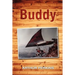 Buddy: Encounters with the Holy Spirit