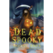 Dead Spooky: A Novella