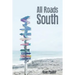 All Roads South