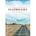 Flatbellies: 25th Anniversary Edition