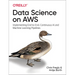 Data Science on AWS: Implementing End-To-End, Continuous AI and Machine Learning Pipelines