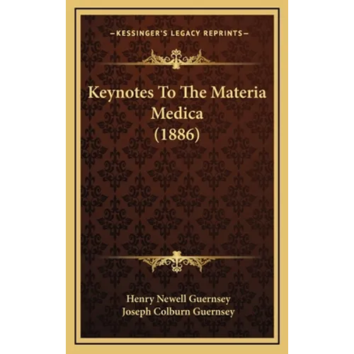 Keynotes To The Materia Medica (1886)