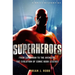 A Brief History of Superheroes