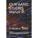 Qur'aanic Studies Manzil VI: A Modern Tafsir